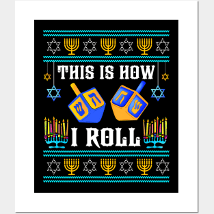 Hanukkah How I Roll Dreidel Posters and Art